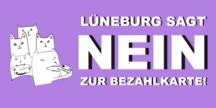 Lüneburg sagt NEIN zur Bezahlkarte!