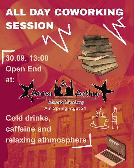 Sharepic: All Day Coworking Session. 30.09. um 13 Uhr im Anna und Arthur mit Open End. Cold drinks, caffeine and relaxing athmosphere. Im Hintergrund sind rot eingefärbt Arbeitsutensilien und das Initiativenhaus zu sehen.