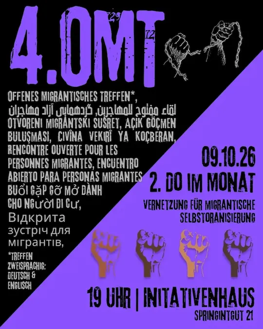 Sharepic: 4. OMT, Offenes Migrantisches Treffen. 2. Donnerstag im Monat. Vernetzung für migrantische Selbstorganisierung. 19 Uhr Initiativenhaus Springintgut 21